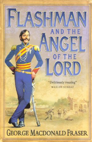 [Flashman Papers 10] • Flashman And The Angel Of The Lord